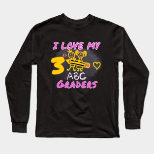 i love my third graders 3rd grade class Long Sleeve T-Shirt